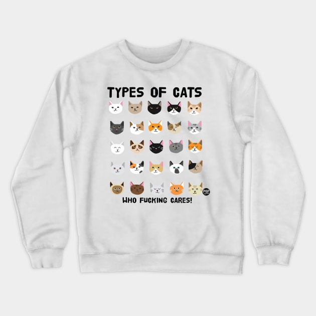 TYPES OF CATS Crewneck Sweatshirt by toddgoldmanart